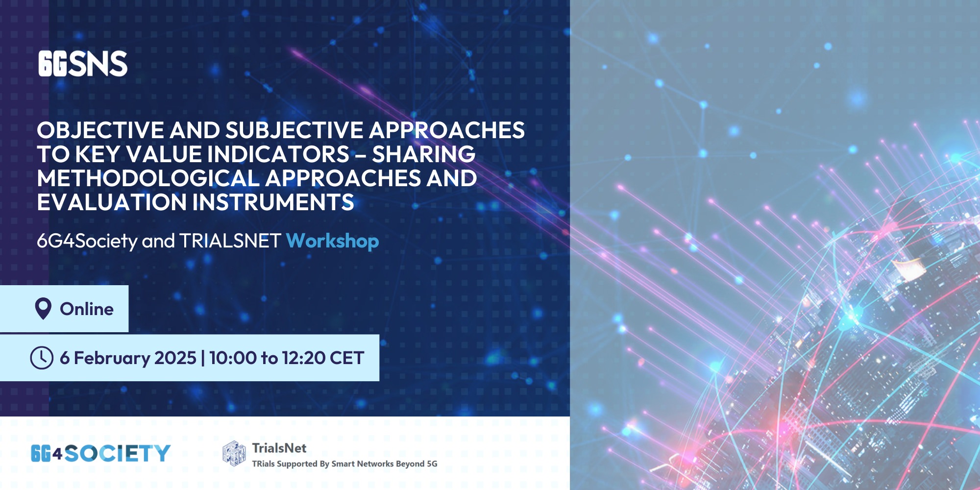 6G4Society and TRIALSNET Workshop
